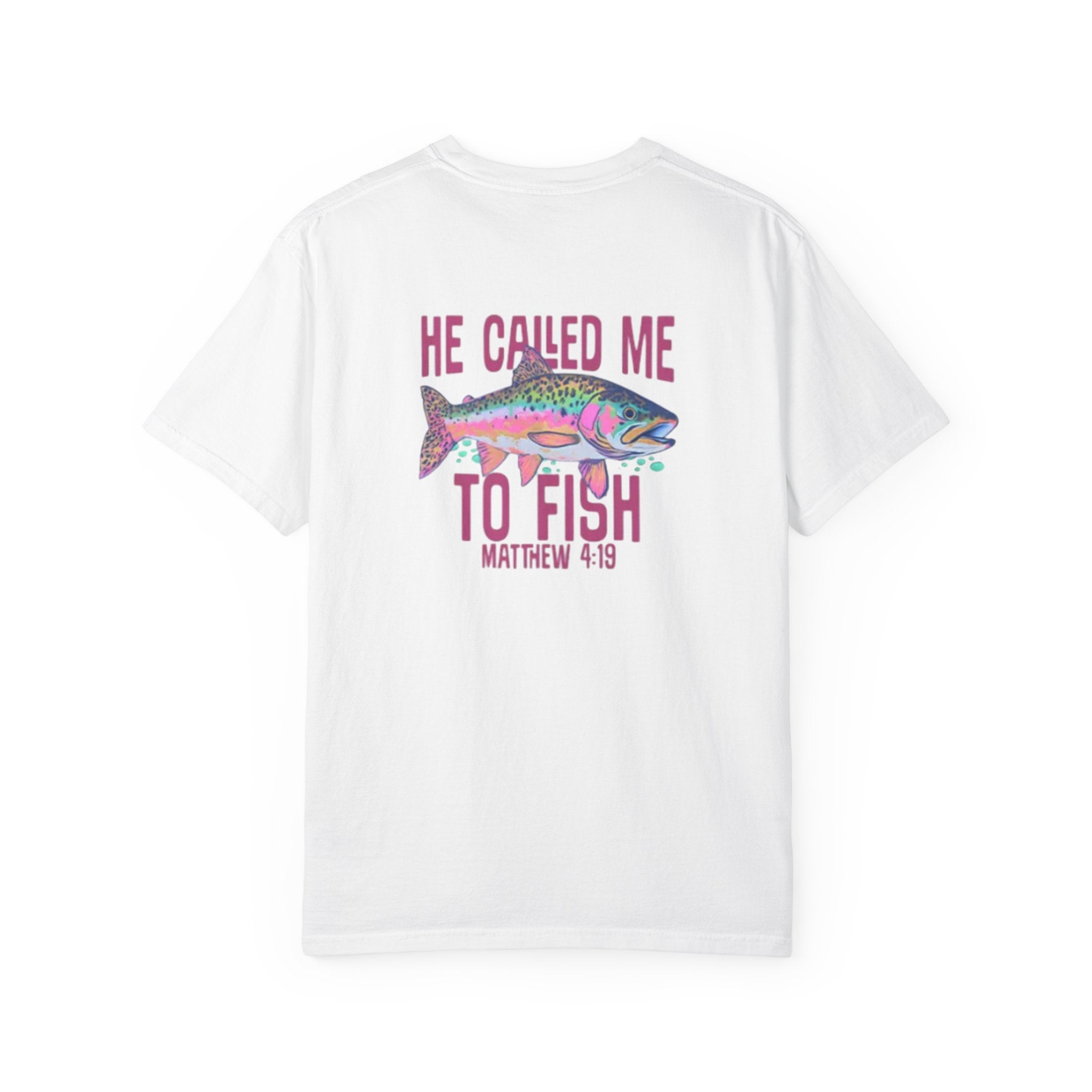 He Called Me to Fish T-Shirt — Christian Fishing Graphic Tee (Matthew 4:19)