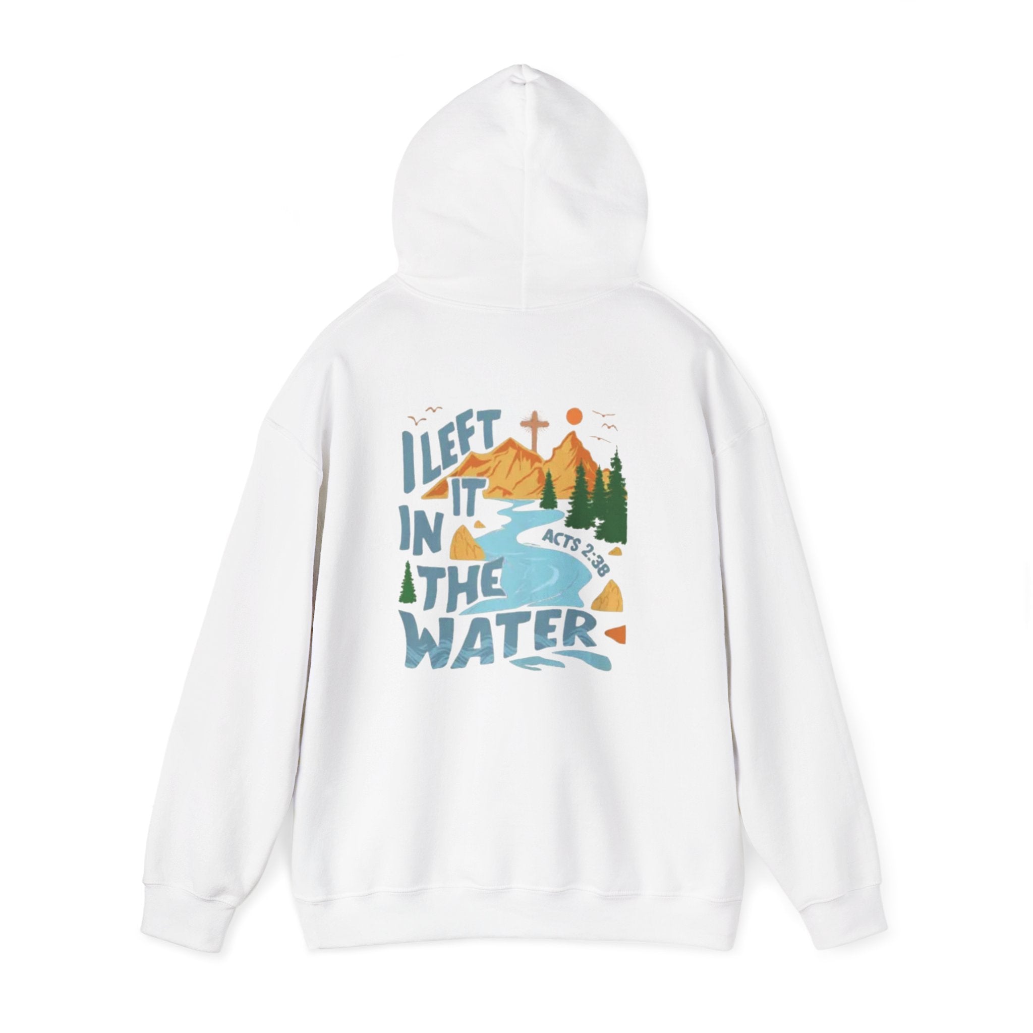 Hoodie — 'I Left It in the Water' Scenic River Camping Hoodie