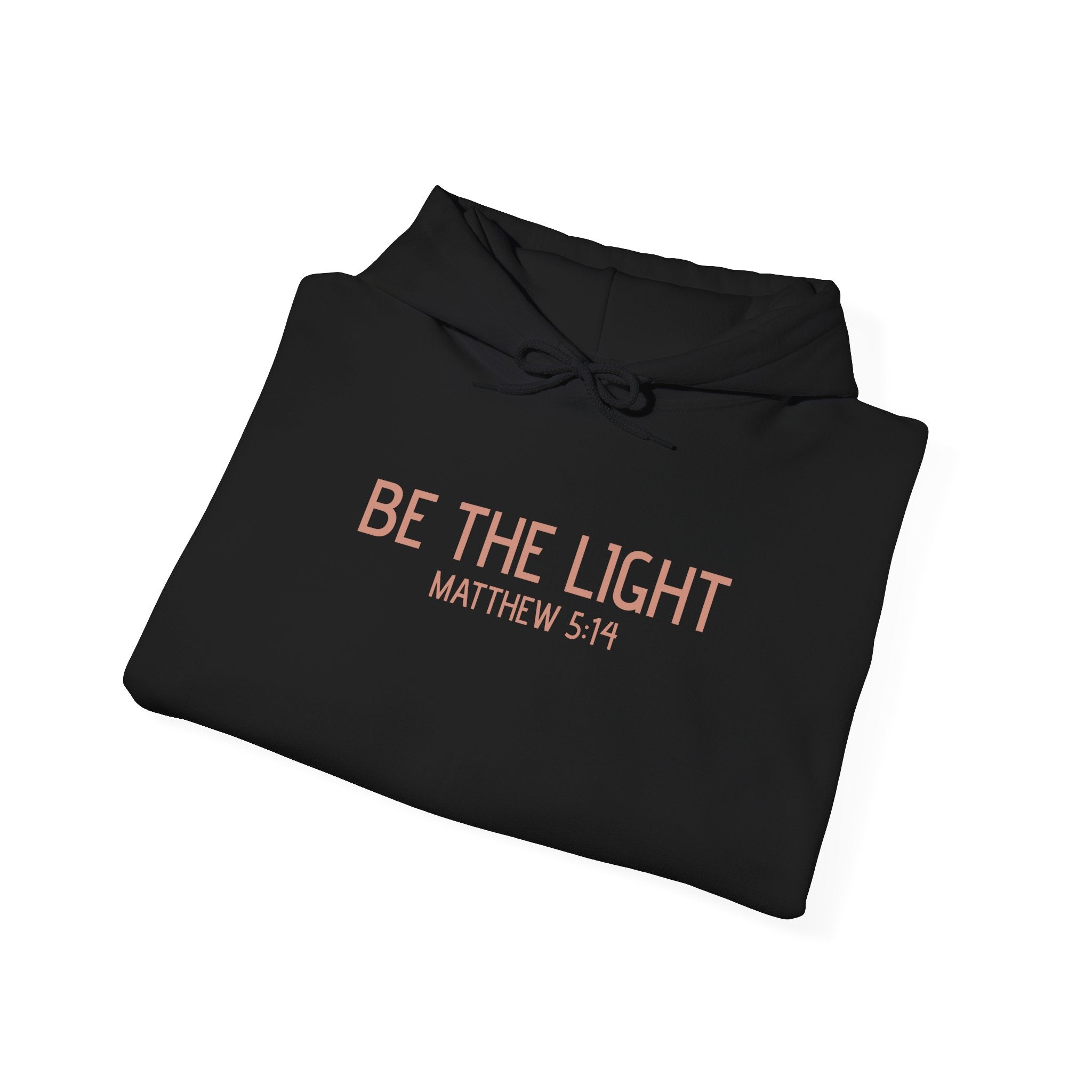 Be the Light Hoodie — Matthew 5:14 Inspirational Christian Sweatshirt