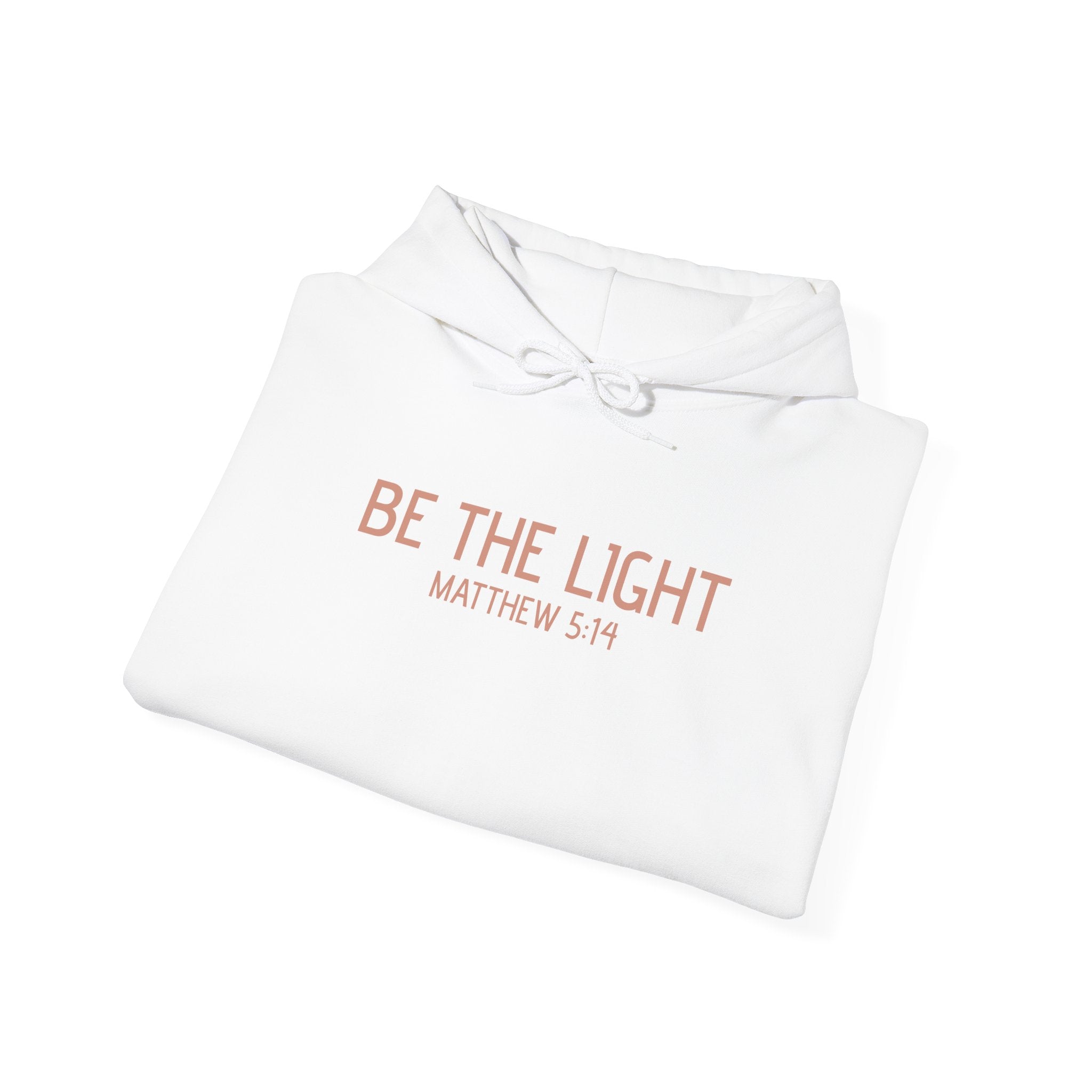 Be the Light Hoodie — Matthew 5:14 Inspirational Christian Sweatshirt